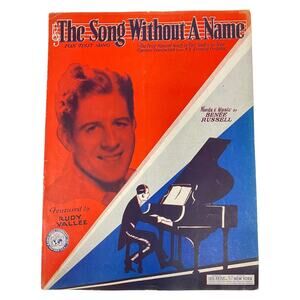 The Song Without A Name Sheet Music Rudy Valee Benee Russell Fox Trot Song‎